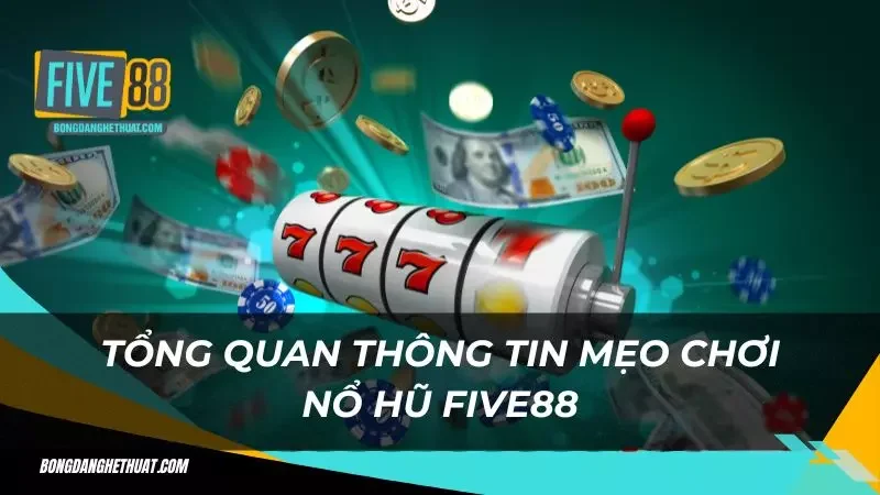 nắm được cách hoạt động của trò chơi nổ hũ